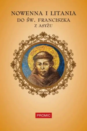 Nowenna i litania do św. Franciszka z Asyżu .