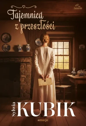 Tajemnica z przeszłości. Sylwia Kubik