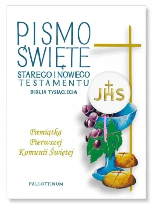 Oazowa Biblia Tysiąclecia ST i NT Pamiątka I Komunii Świętej - winogrono. praca zbiorowa
