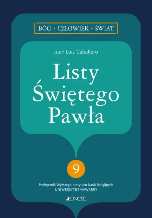 Listy Świętego Pawła. Juan Luis Caballero