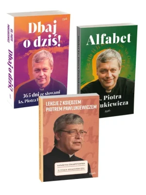 PAKIET 2026 Alfabet ks. Piotra Pawlukiewicza+ Dbaj o dziś + Lekcje z ks. Piotrem Pawlukiewiczem. ks. Piotr Pawlukiewicz