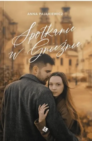 Spotkanie w Gnieźnie . Anna Pająkiewicz