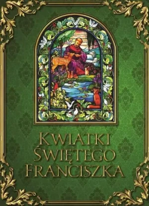 Kwiatki świętego Franciszka . Ugolino   z Montegiorgio