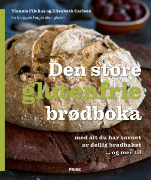 Yiannis Filolias og Elisabeth Carlsen Den Store Glutenfrie Brødboka