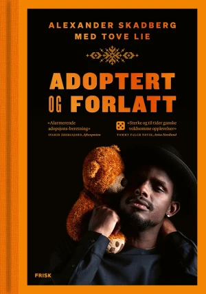 Alexander Skadberg og Tove Lie Adoptert Og Forlatt
