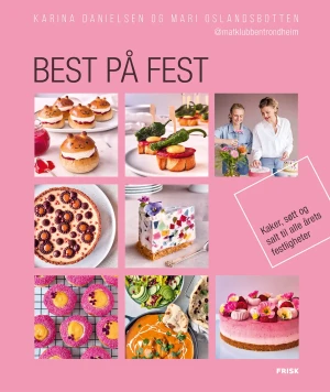 Karina Danielsen og Mari Lund Oslandsbotten Best På Fest