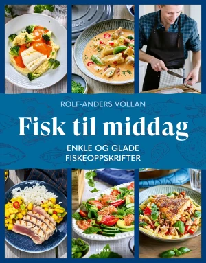 Rolf-Anders Vollan Fisk Til Middag
