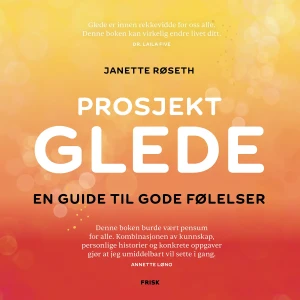 Janette Røseth Prosjekt Glede – Lydbok
