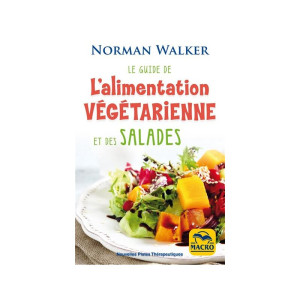 Le guide de l'alimentation végétarienne
