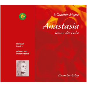 Anastasia Band 3 - Raum der Liebe (Hörbuch)