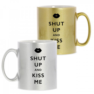 Keramiktasse "Shut up and kiss me"