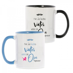 Keramiktasse "Nur die besten Väter werden zum Opa befördert!"