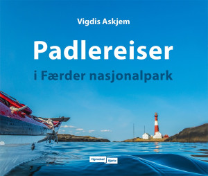 Vigdis Askjem Padlereiser i Færder nasjonalpark