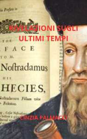 Rivelazioni sugli ultimi tempi