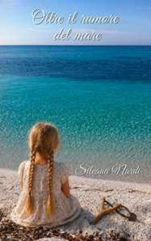 Oltre il rumore del mare