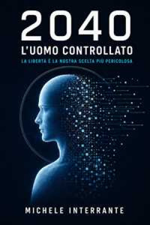 2040 l'uomo controllato