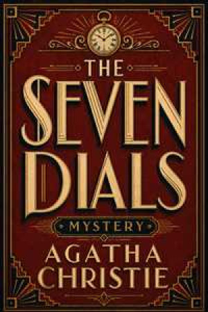 The Seven Dials Mystery