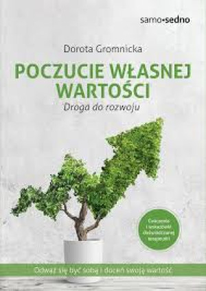 POCZUCIE WŁASNEJ WARTOŚCI DROGA DO ROZWOJU