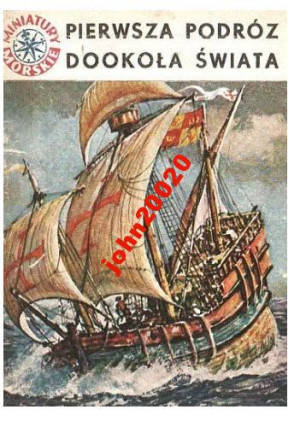 PIERWSZA PODRÓŻ DOOKOŁA ŚWIATA-miniatury