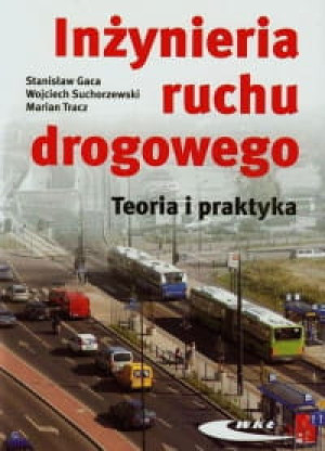 INŻYNIERIA RUCHU DROGOWEGO GACA TRACZ NOWA