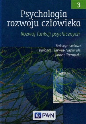 PSYCHOLOGIA ROZWOJU CZŁOWIEKA 3 HARWAS-NAPIERAŁA