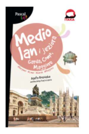 MEDIOLAN I JEZIORA GARDA COMO MAGGIORE ROSIŃSKA NOWA