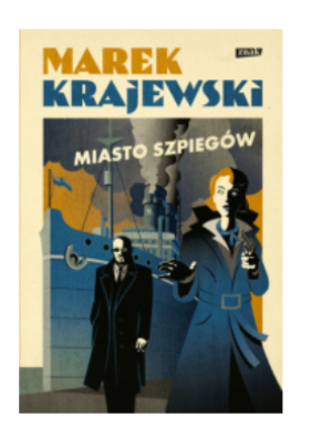 MIASTO SZPIEGÓW MAREK KRAJEWSKI NOWA