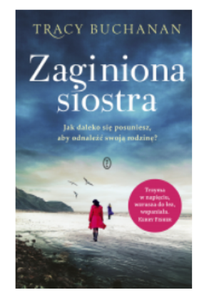 ZAGINIONA SIOSTRA BUCHANAN NOWA