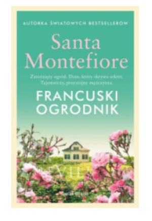 FRANCUSKI OGRODNIK MONTEFIORE NOWA
