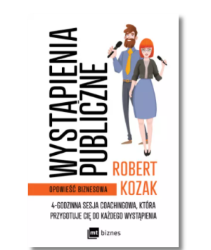 WYSTĄPIENIA PUBLICZNE ROBERT KOZAK NOWA