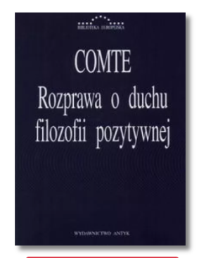 ROZPRAWA O DUCHU FILOZOFII COMTE NOWA