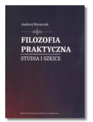 FILOZOFIA PRAKTYCZNA NIEMCZUK NOWA
