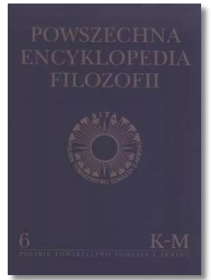 POWRZECHNA ENCYKLOPEDIA FILOZOFII TOM 6 NOWA