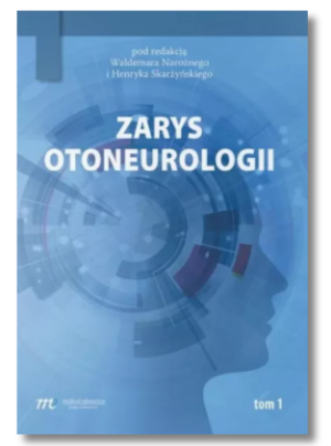 ZARYS OTONEUROLOGII TOM 1 SKARŻYŃSKI NOWA