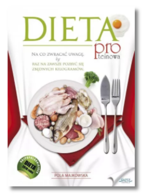 DIETA PROTEINOWA POLA MAJKOWSKA NOWA