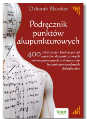 PODRĘCZNIK PUNKTÓW AKUPUNKTUROWYCH BLEECKER NOWA