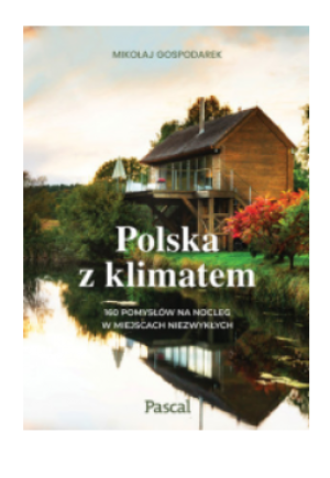 POLSKA Z KLIMATEM MIKOŁAJ GOSPODAREK NOWA