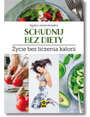 SCHUDNIJ BEZ DIETY AGATA LEWANDOWSKA NOWA