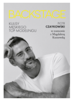 BACKSTAGE KULISY MĘSKIEGO TOPMODELIGU KUSZEWSKA
