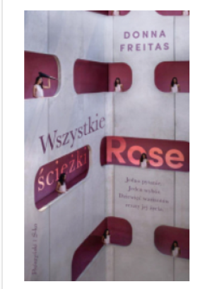 WSZYSTKIE ŚCIEŻKI ROSE DONNA FREITAS NOWA