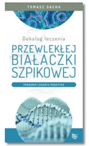 DEKALOG LECZENIA PRZEWLEKŁEJ BIAŁACZKI TOMASZ SZACHA