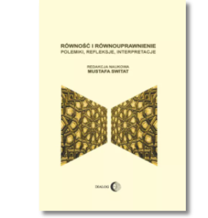 RÓWNOŚĆ I RÓWNOUPRAWNIENIE POLEMIKI REFLEKSJE