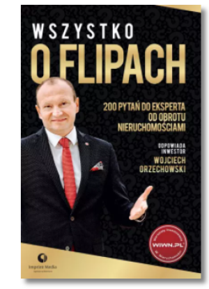 WSZYSTKO O FLIPACH WOJCIECH ORZECHOWSKI NOWA