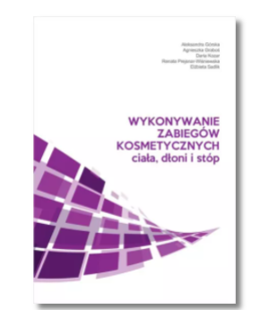 WYKONYWANIE ZABIEGÓW KOSMETYCZNYCH GÓRSKA NOWA