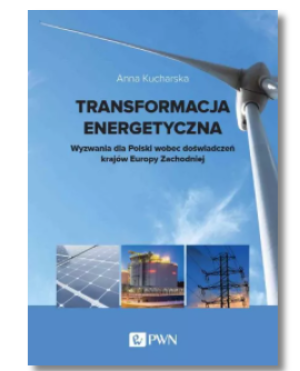 TRANSFORMACJA ENERGETYCZNA ANNA KUCHARSKA NOWA