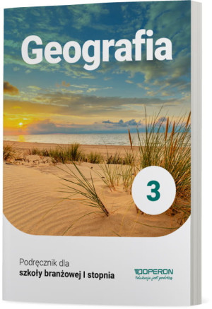 GEOGRAFIA 3 PODRĘCZNIK DLA BRANŻOWEJ SZKOŁY KUREK