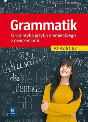 GRAMMATIK GRAMATYKA J NIEMIECKIEGO Z ĆW A1 A2 B1 B2 ŁUCZAK