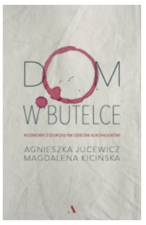 DOM W BUTELCE AGNIESZKA JUCEWICZ NOWA