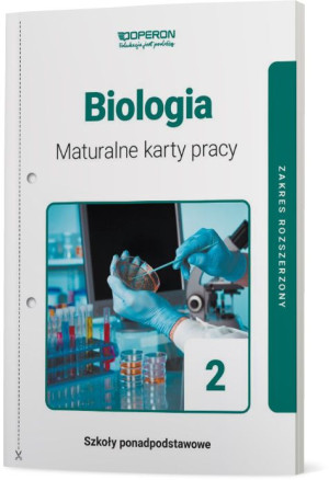 BIOLOGIA MATURALNE KARTY PRACY KLASA 2 ZAK ROZ LORITZ