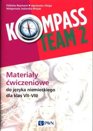 KOMPASS TEAM 2 MATERIAŁY ĆWICZENIOWE 7-8 REYMONT